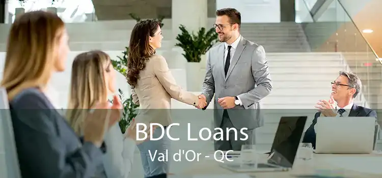 BDC Loans Val d'Or - QC