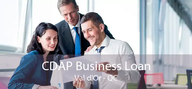 CDAP Business Loan Val d'Or - QC